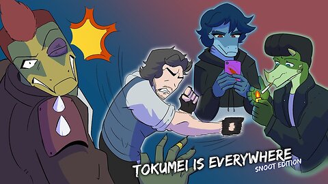 Snoot Mod: Tokumei Is Everywhere