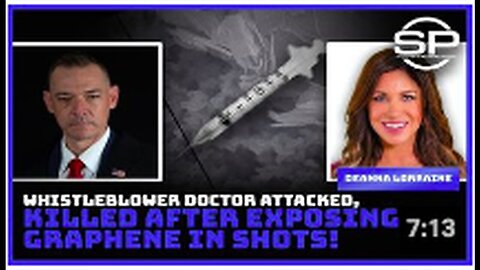 "Doctor Whistleblower Killed After Revealing Graphene Oxide in Bio-Weapon Injections!"
