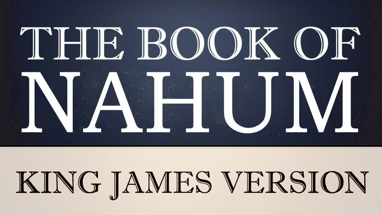 34) The Book of Nahum