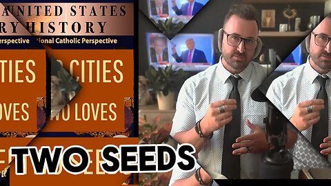 The Historical Battlefield for the Catholic Mind—ON LOVES, CITIES, & SEEDS | E25