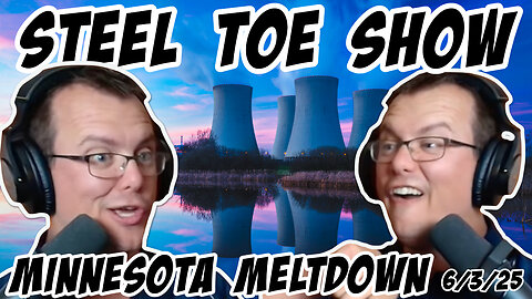 Steel Toe Show: Minnesota Meltdown. Goal Miss 6/3/25