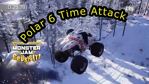 Monster Jam Crush It! | Polar 6 Time Attack