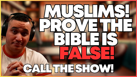 LIVE: Can Any Muslim PROVE That The Bible Has Been Corrupted?