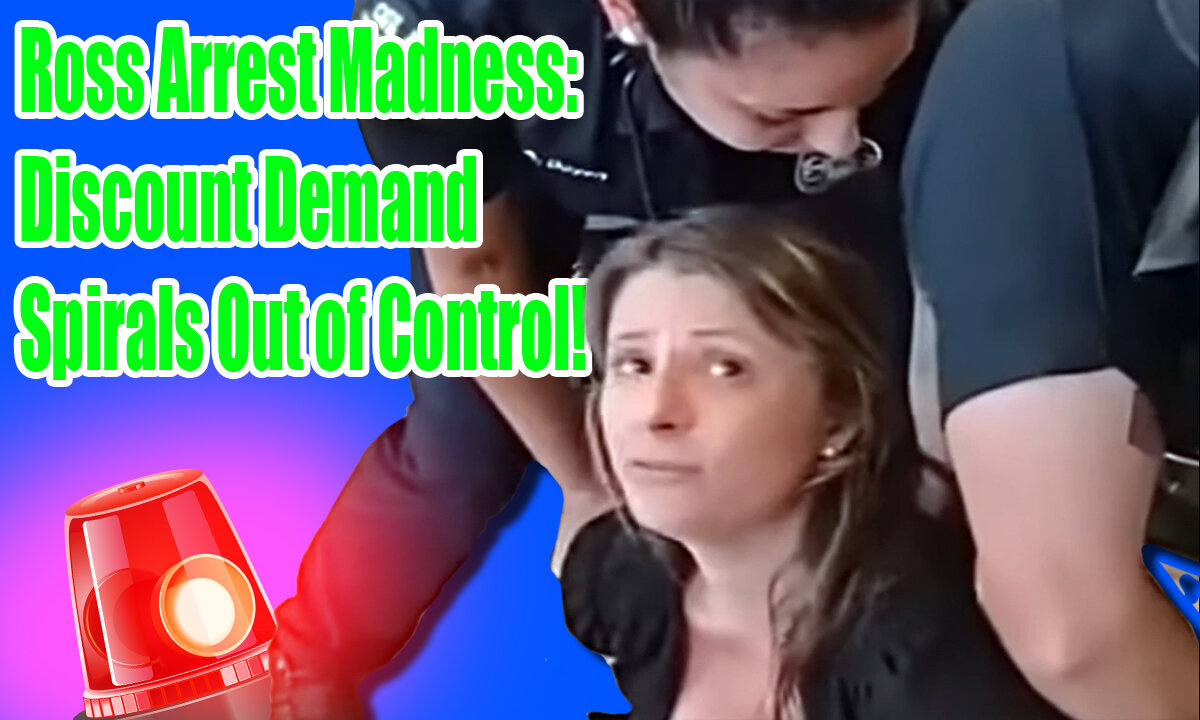 Ross Meltdown: Discount Demand Escalates to Full Arrest!