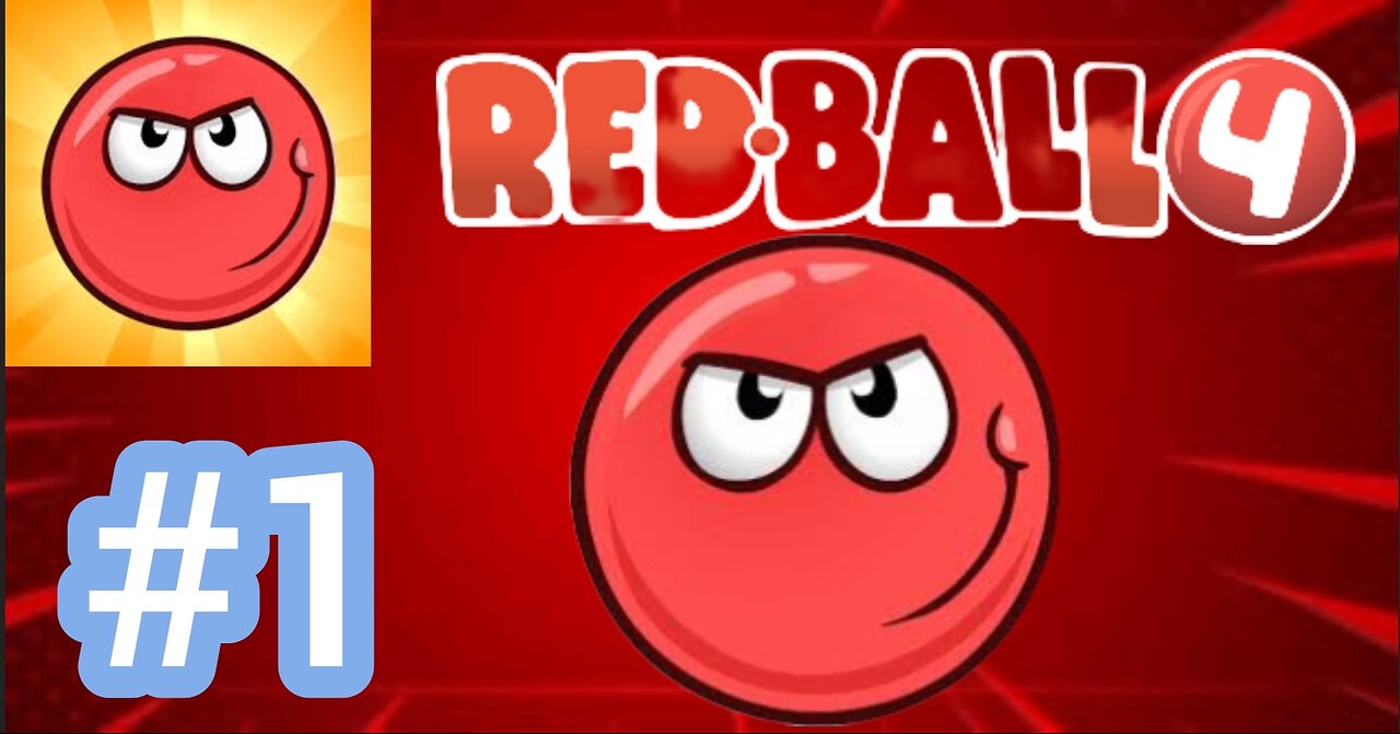 Part 1/ RED BALL 4