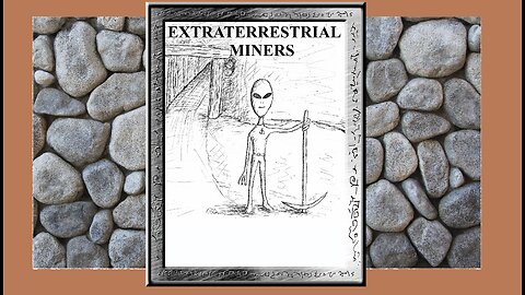 EXTRATERRESTRIAL MINERS