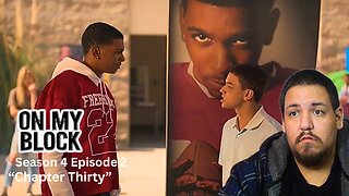 On My Block | Season 4, Episode 2 | "Chapter Thirty" | Reaction