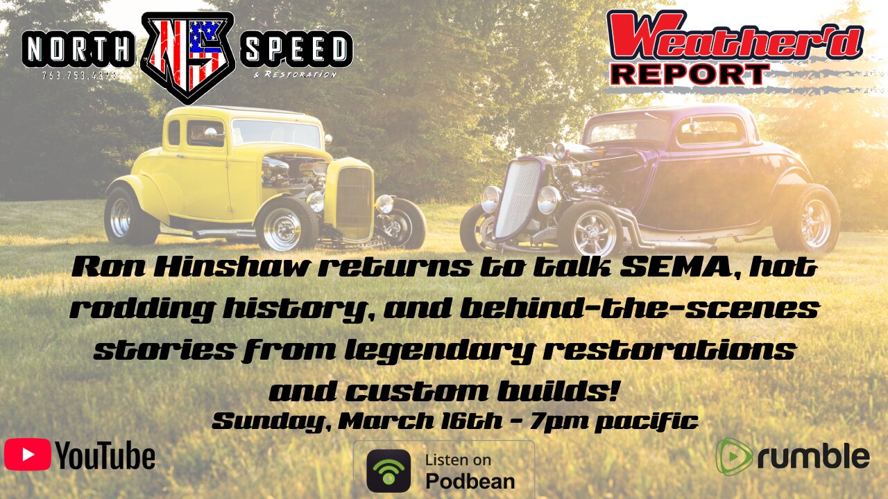 SEMA Deep Dive & Hot Rodding Stories with Ron Hinshaw