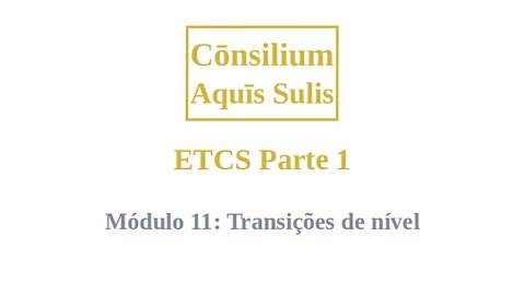 ETCS Part 1 Module 11 (Português)