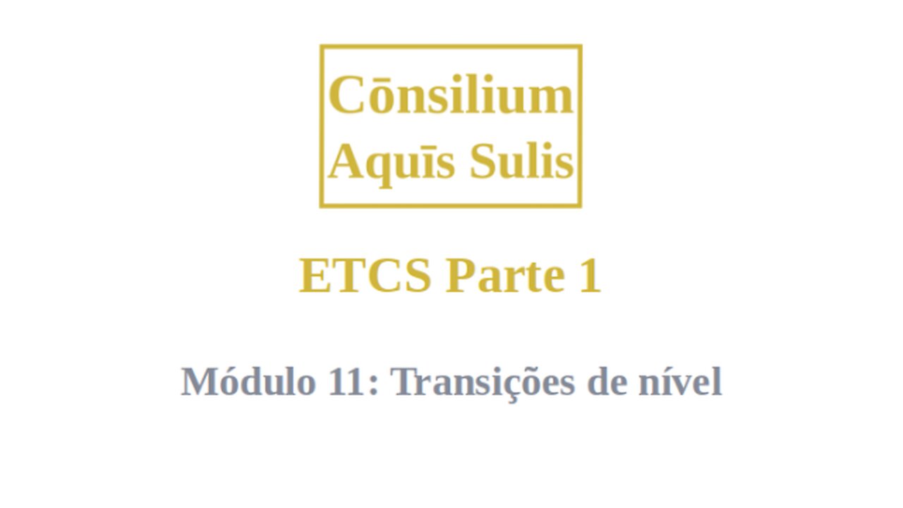 ETCS Part 1 Module 11 (Português)