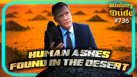 Cremated Human Remains Found in the Desert | #736