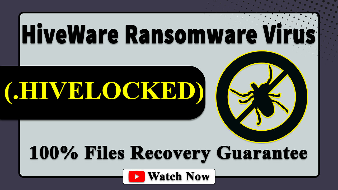|| SOLVED ✅🔘|| HiveWare (.HIVELOCKED) ransomware virus - removal and decryption