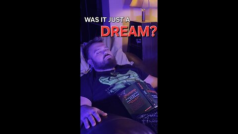 Was it just a dream?!