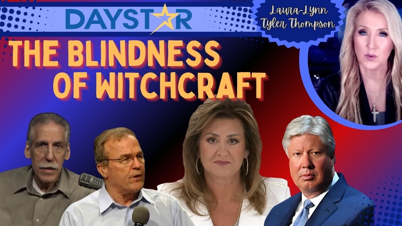 Daystar: The Blindness of Witchcraft