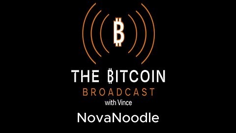 #9 NovaNoodle - Bitcoin Fixes This | Family | Masculinity