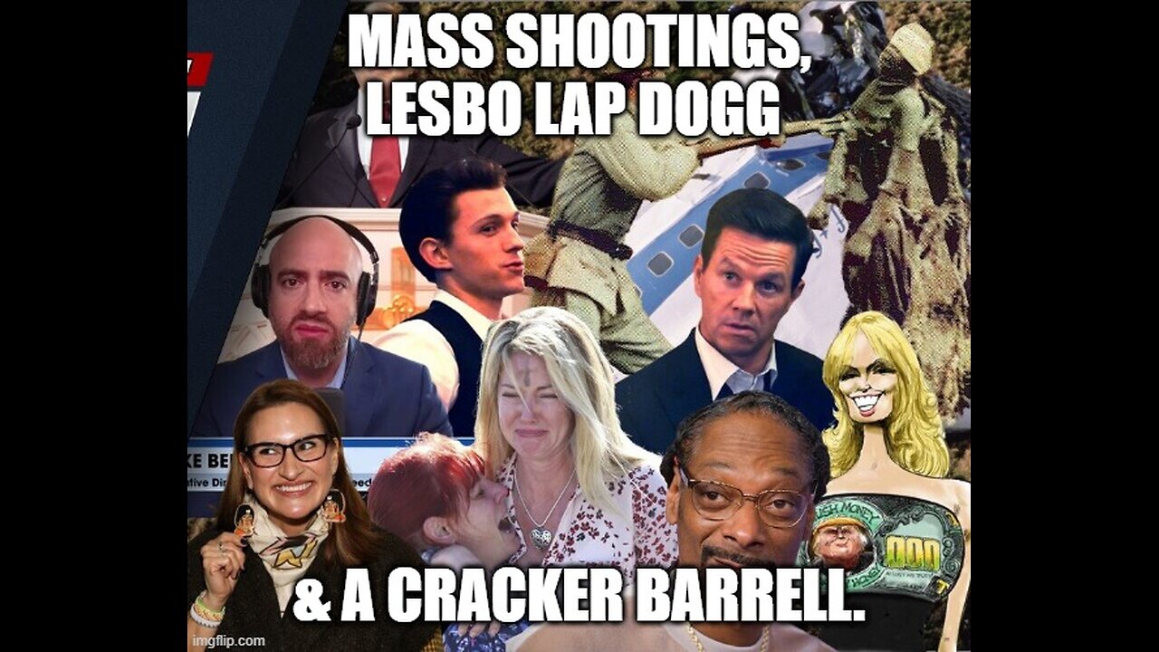 Mass Shootings, Lesbo Lap Dogg & A Cracker Barrel.