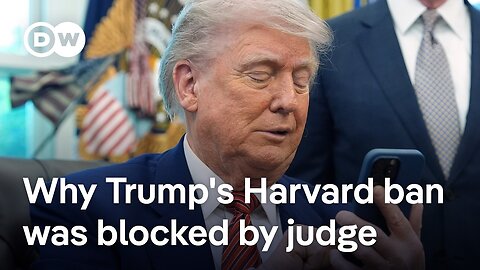 Judge blocks Trump's ban on Harvard enrolling foreign students | DW News