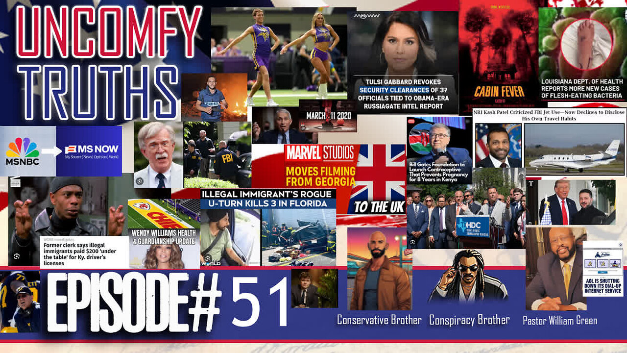 Episode No. 51 - Trump DOJ Transgender Firearm Bans, Illegal Migrant kills 3 in Illegal U-Turn, UK comedian arrested for Anti-Trans tweets, Minneapolis catholic school shooting & Conspiracy Brother's Top 10 List