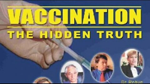 Vaccination - The Hidden Truth (1998)
