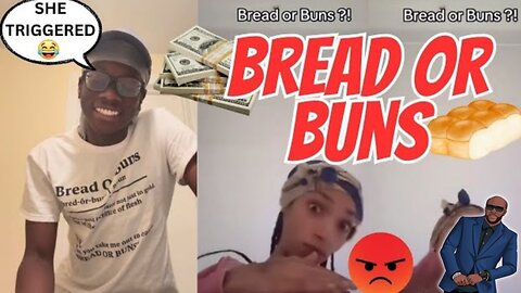 Ladies Of TIKTOK TRIGGERED Over New Viral Trend Bread Or Buns | @averagemanunplugged