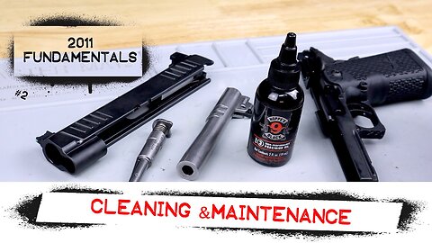 2011 Fundamentals #2 - Cleaning & Maintenance - REMASTERED