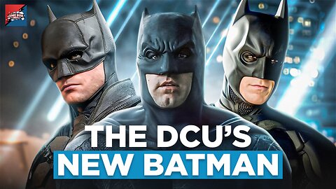 The DCU's New Batman: Everything We Know