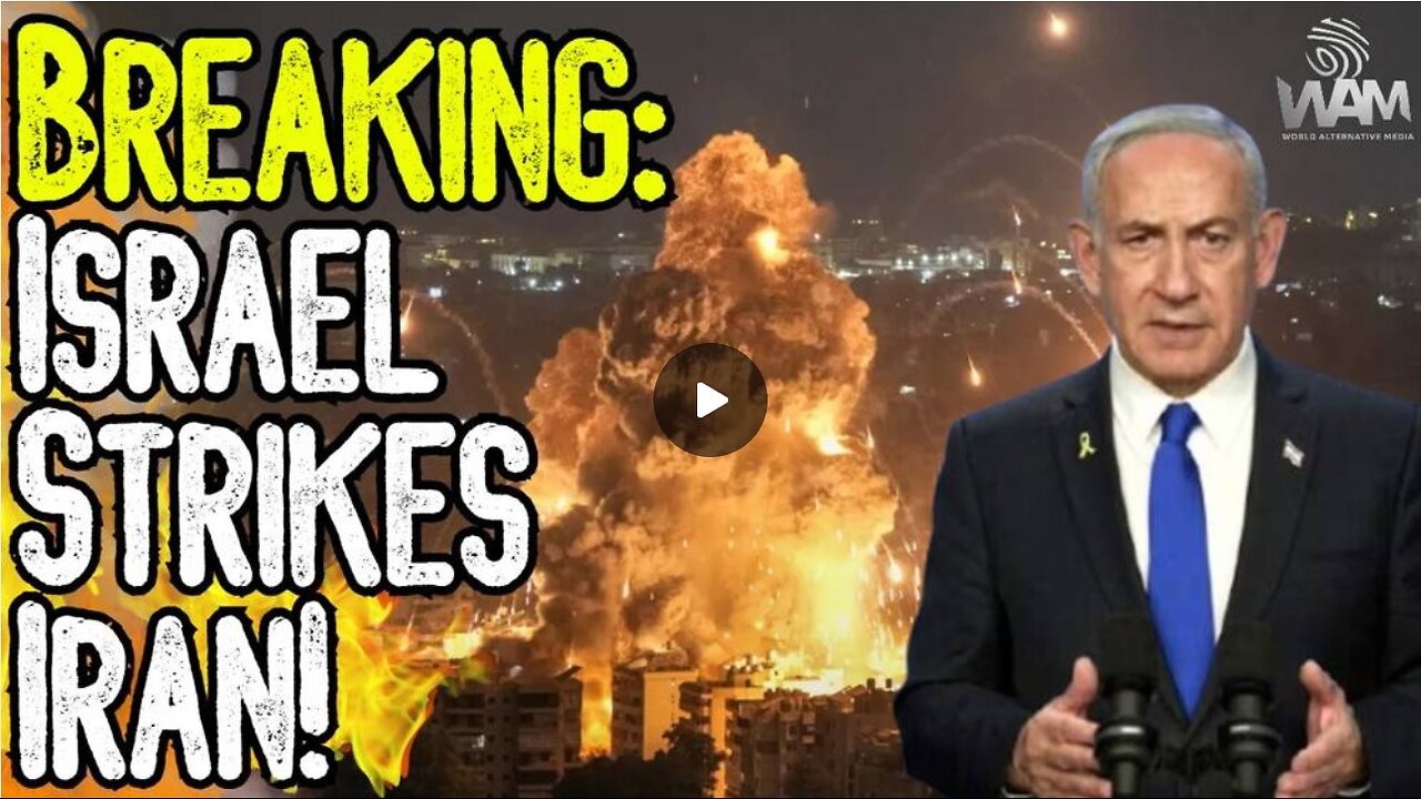BREAKING: ISRAEL STRIKES IRAN! - Global Economy Will Be Crushed! - Massive Implications!