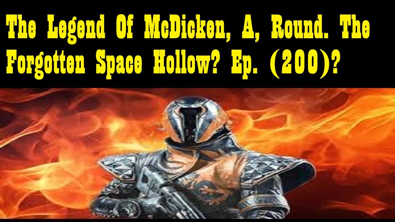 The Legend Of McDicken, A, Round. The Forgotten Space Hollow? Ep. (200)? #destiny2warlock
