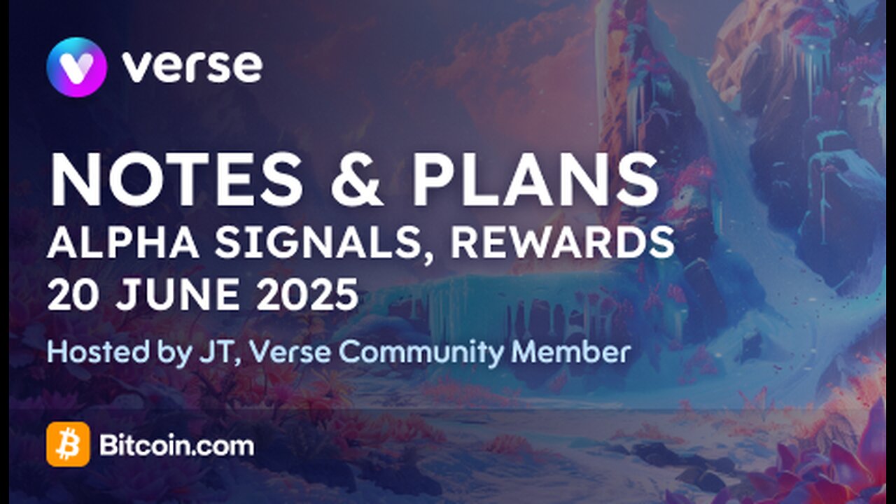 Notes & Plans - 20 June 2025: Alpha signals, Rewards, and More!