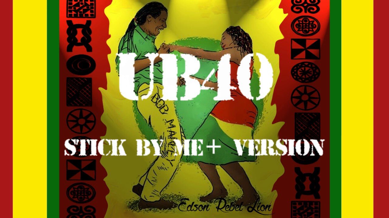 UB40 – Stick By Me | Classic Reggae Love Song & Timeless Vibes