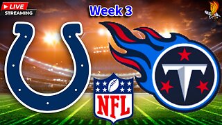 Indianapolis Colts vs Tennessee Titans: NFL LIVE Week 3 Watch Party and Play by Play