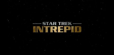 The Infamous STAR TREK Adventures: The Intrepid Series Credits Intro (short version)