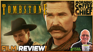Morning Coffee with The Chief | TOMBSTONE (1993) with Guests SCOTT ORR & DANNY COON