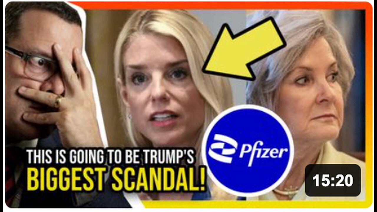 Bondi DROPS Pfizer Charges in HUGE Conflict of Interest!