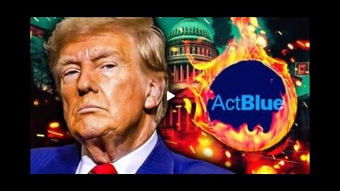 ActBlue IMPLODES As Trump Makes MASSIVE MOVE On Immigration.