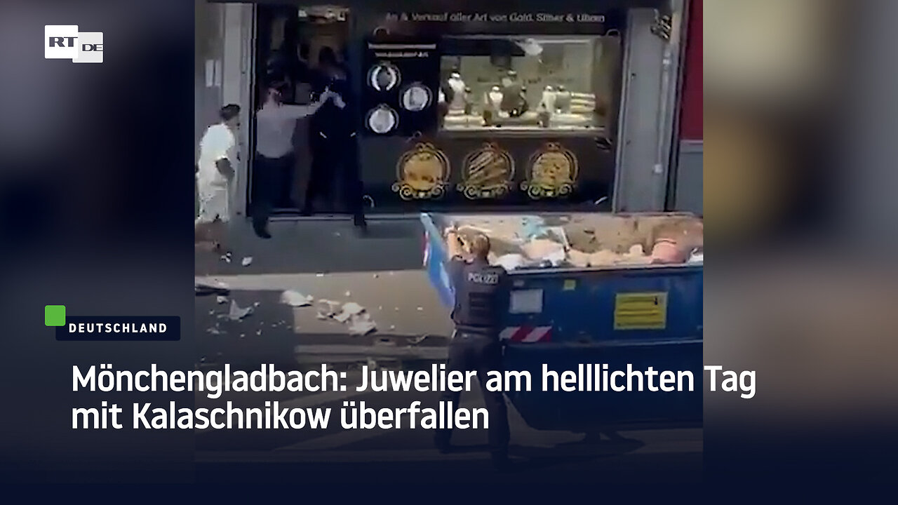 Mönchengladbach: Juwelier am helllichten Tag mit Kalaschnikow überfallen