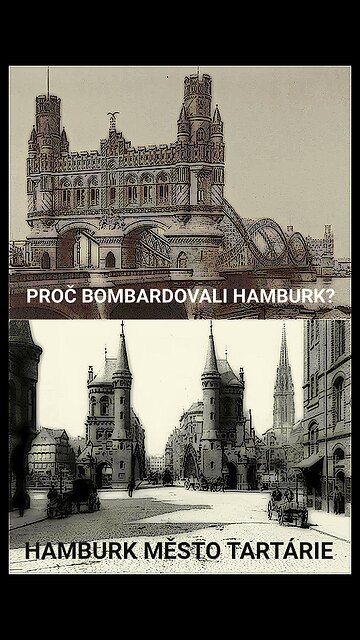 👽PROČ BOMBARDOVALI VYSPĚLÉ MĚSTO TARTÁRIE HAMBURK?👽