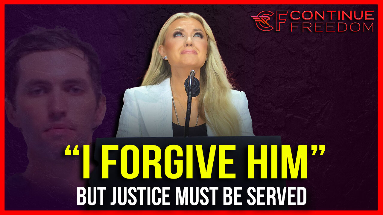 Erika Kirk: "I Forgive Him" but Charlie Kirk's Assassin Must See Justice