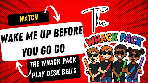 Wake Me Up Before You Go-Go – Desk Bell Performance