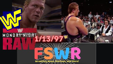 Classic Wrestling: WWF Raw 1/13/97 Recap/Review/Results