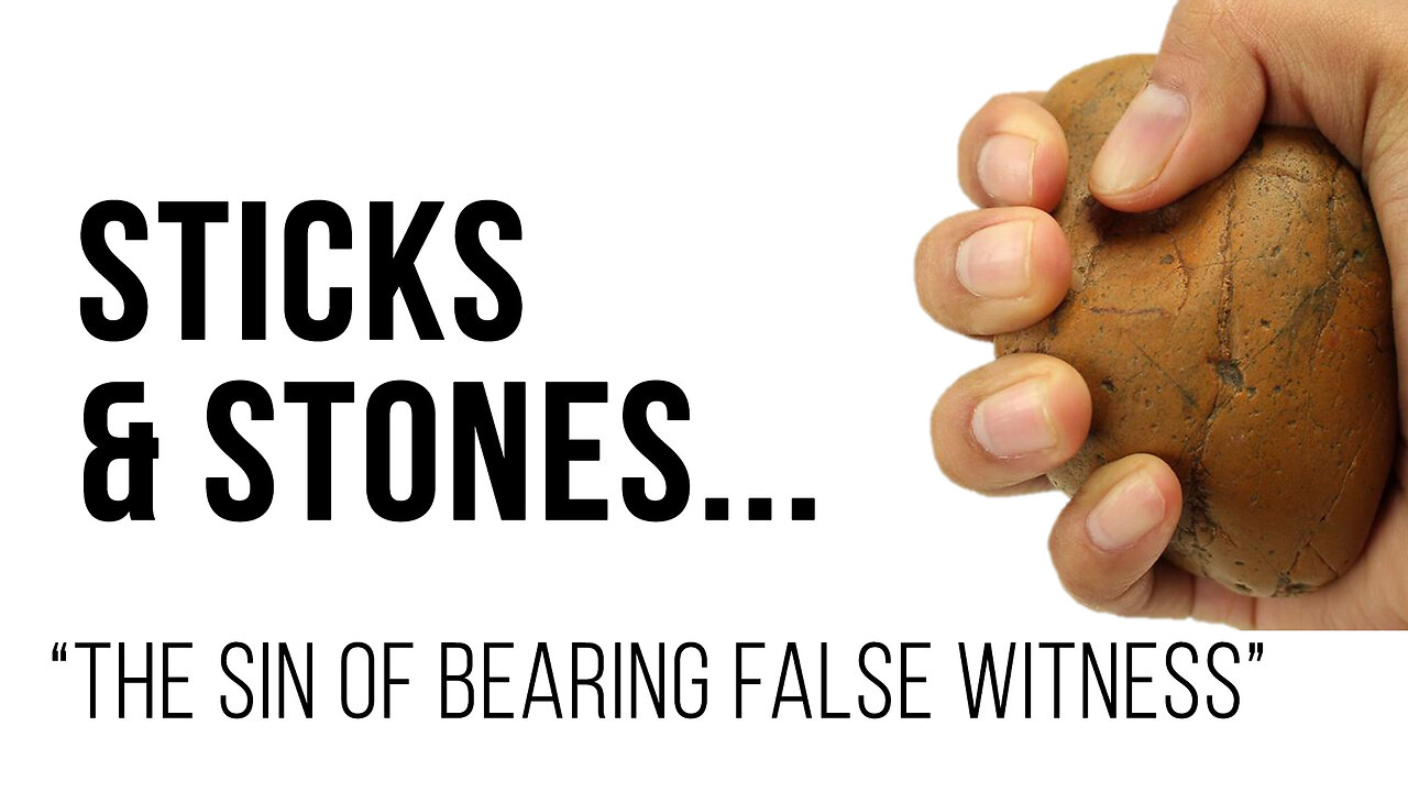 Sticks and Stones...
