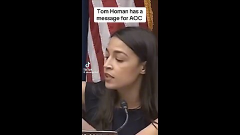 Tom Homan has a message for AOC