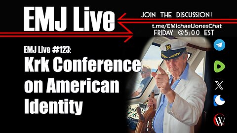 EMJ Live 123: Krk Conference on American Identity