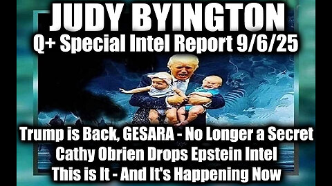 9.6.25, GESARA - No Longer a Secret; Cathy Obrien Drops Epstein Intel