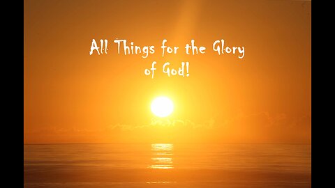 To Glorify God