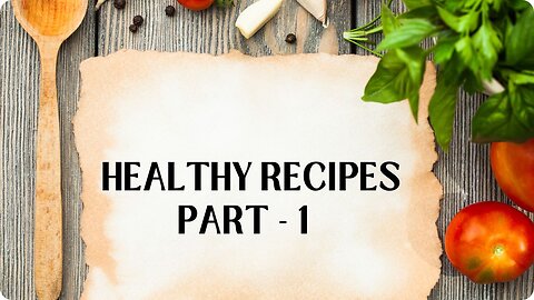 Healthy Recipes