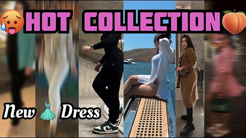 Hot Collection 💦🥵 | Beauty & Fashion 😍 | Hot Models 🍑🥵 | Sexy Hot videos 🥵💋 New 👗 Dress