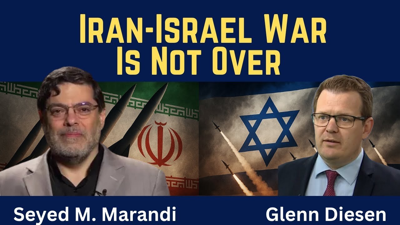 Seyed M. Marandi: Iran - Israel War Is Not Over
