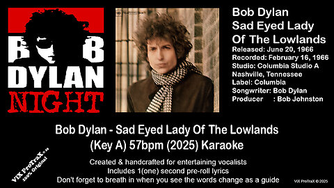 Bob Dylan - Sad Eyed Lady Of The Lowlands (Key A) 57bpm (2025) Karaoke