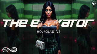 THE ELEVATOR | Chapter 1 of "Hourglass" | My New Science Fiction Novel
